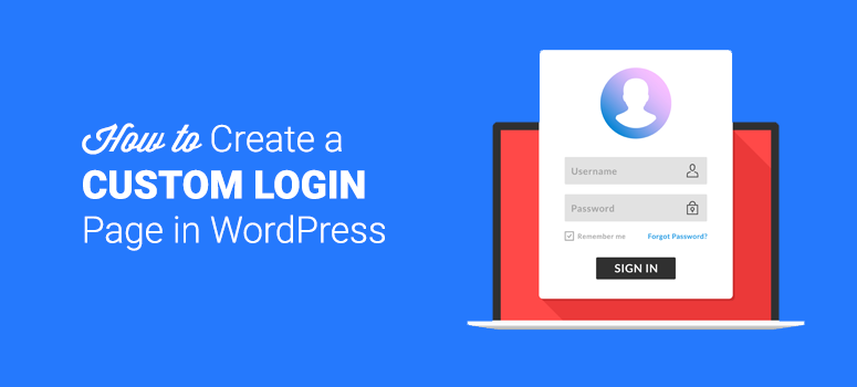 how to create a custom login page in wordpress