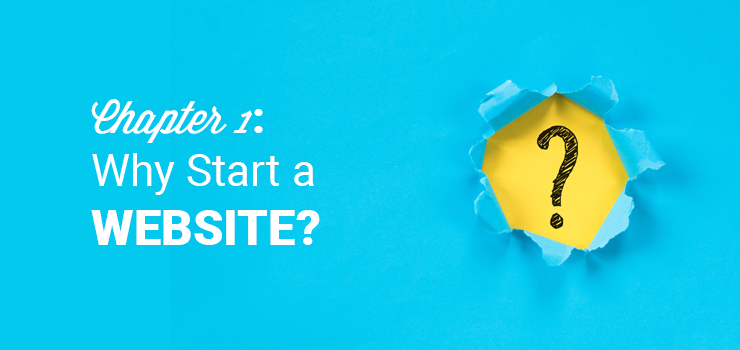 chapter 1 why start a website